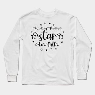 Waiting For A  Star To Fall starry design Long Sleeve T-Shirt